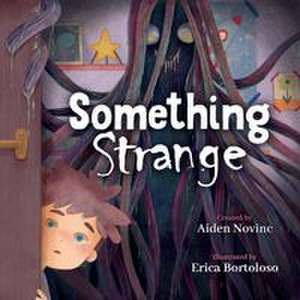 Something Strange de Aiden Novinc