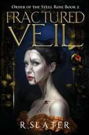 Fractured Veil de R Slater