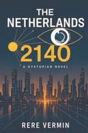 The Netherlands 2140 de Rere Vermin
