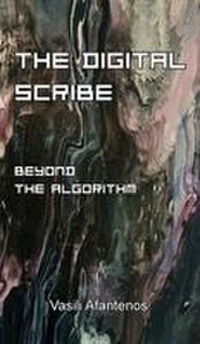 The Digital Scribe de Vasili Afantenos
