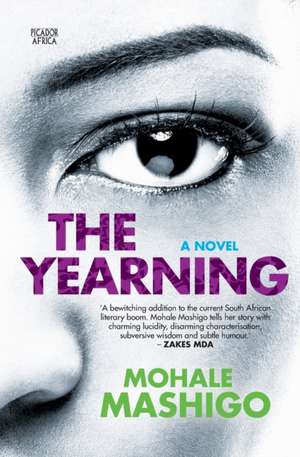 The Yearning de Mohale Mashigo