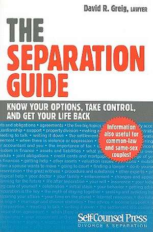 The Separation Guide: Know Your Options, Take Control, and Get Your Life Back de David R. Greig