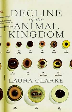 Decline of the Animal Kingdom de Laura Clarke