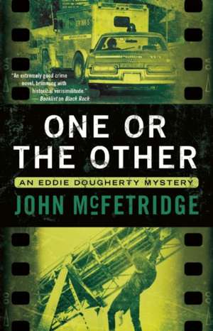 One or the Other de John McFetridge