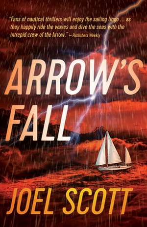 Arrow's Fall de Joel Scott