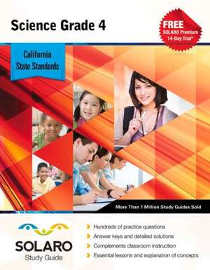 California Science Grade 4: Solaro Study Guide de Castle Rock Research Corp