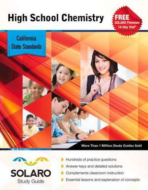 California High School Chemistry: Solaro Study Guide de Castle Rock Research Corp