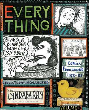 Blabber, Blabber, Blabber Everything, Volume 1 de Lynda Barry