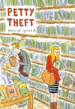 Petty Theft de Pascal Girard