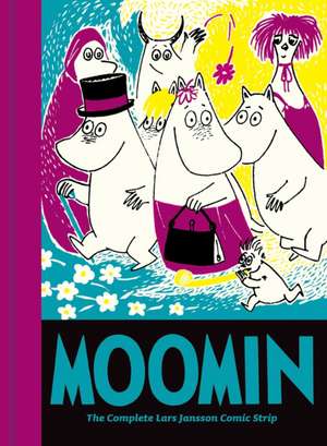 Moomin Book Ten: The Complete Lars Jansson Comic Strip de Lars Jansson