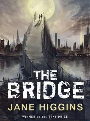 The Bridge de Jane Higgins