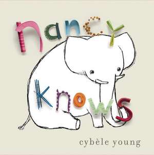 Nancy Knows de Cybele Young