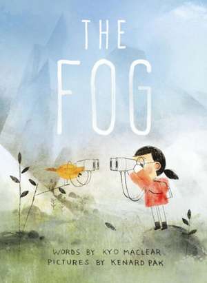 The Fog de Kyo Maclear