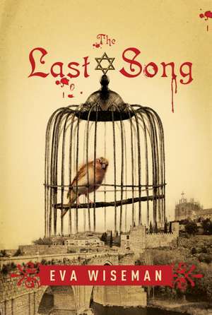 The Last Song de Eva Wiseman