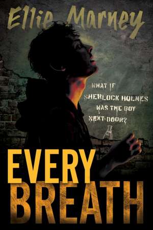 Every Breath de Ellie Marney