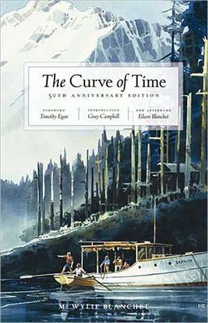 The Curve of Time de M. Wylie Blanchet