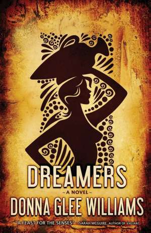 Dreamers de Donna Glee Williams