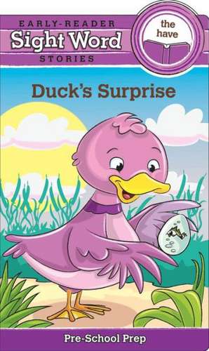 Sight Word Stories Duck's Surprise de Beaver Books