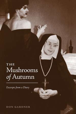 The Mushrooms of Autumn de Don Gardner