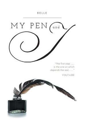 My Pen and I de Belle