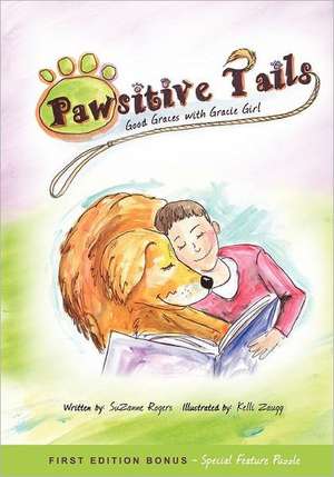 Pawsitive Tails de SuZanne Rogers