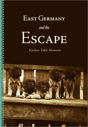 East Germany and the Escape de Doris Kienitz