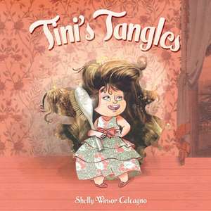 Tini's Tangles de Shelly Winsor Calcagno