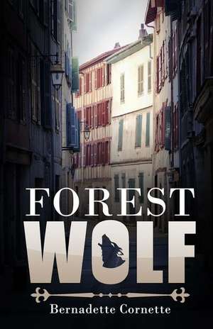 Forest Wolf de Bernadette Cornette