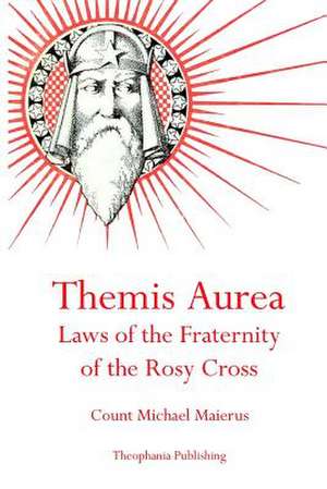 Themis Aurea de Count Michael Maierus