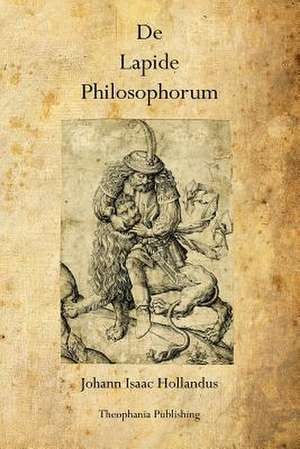 de Lapide Philosophorum de Johann Isaac Hollandus