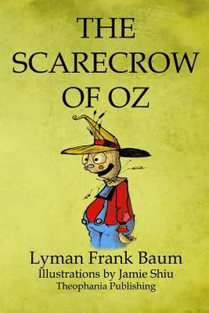 The Scarecrow of Oz de L. Frank Baum