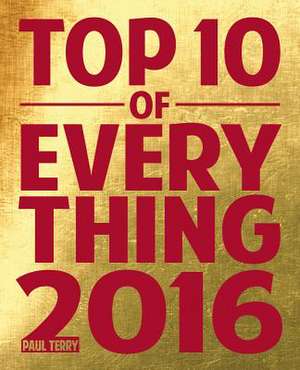 Top 10 of Everything de Paul Terry