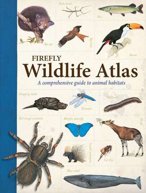 Firefly Wildlife Atlas de John Farndon