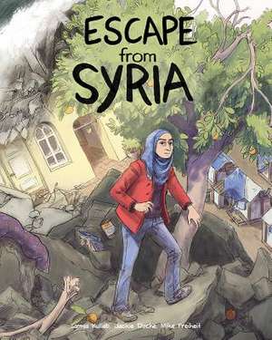 Escape From Syria de Samya Kullab