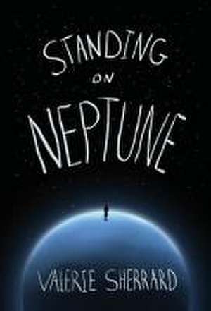 Standing on Neptune de Valerie Sherrard