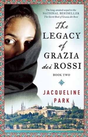 The Legacy of Grazia dei Rossi de Jacqueline Park