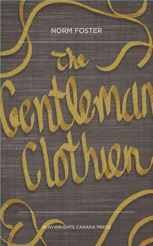 The Gentleman Clothier de Norm Foster