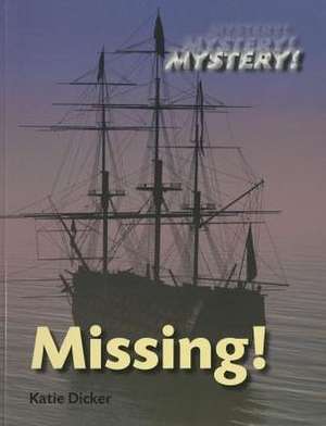 Missing! de Katie Dicker