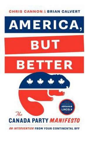 America, but Better de Chris Cannon