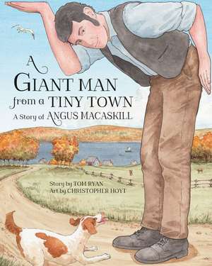 A Giant Man from a Tiny Town de Tom Ryan