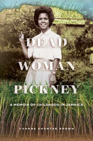 Dead Woman Pickney de Yvonne Shorter Brown