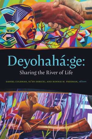 Deyohahá Ge: de Daniel Coleman