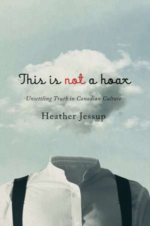 This Is Not a Hoax de Heather Jessup