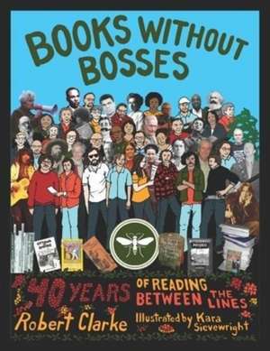 Books without Bosses de Robert Clarke