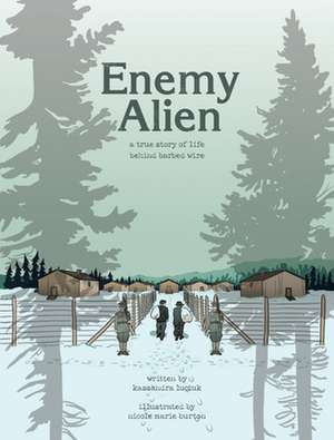 Enemy Alien de Kassandra Luciuk