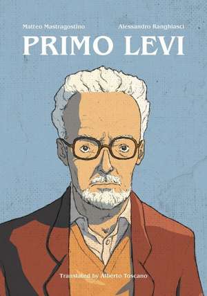 Primo Levi de Matteo Mastragostino