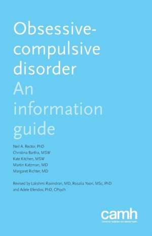 Obsessive-Compulsive Disorder: An Information Guide de Neil A. Rector