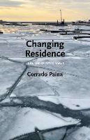 Changing Residence de Corrado Paina