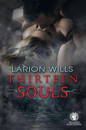 Thirteen Souls de Larion Wills