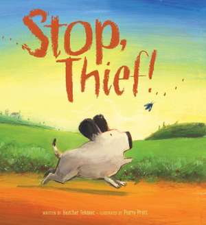 Stop, Thief! de Heather Tekavec